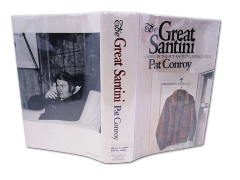 The Great Santini (SIGNED BY PAT CONROY & THE GREAT SANTINI. FIRST ...