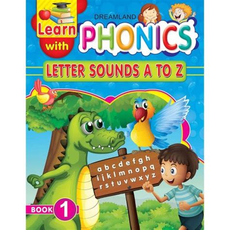 Dreamland Learn with Phonics Letter Sounds A to Z Book-1 - Where Every ...