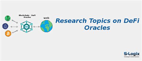 PhD Blockchain Technology Research Topics on DeFi Oracles | S-Logix