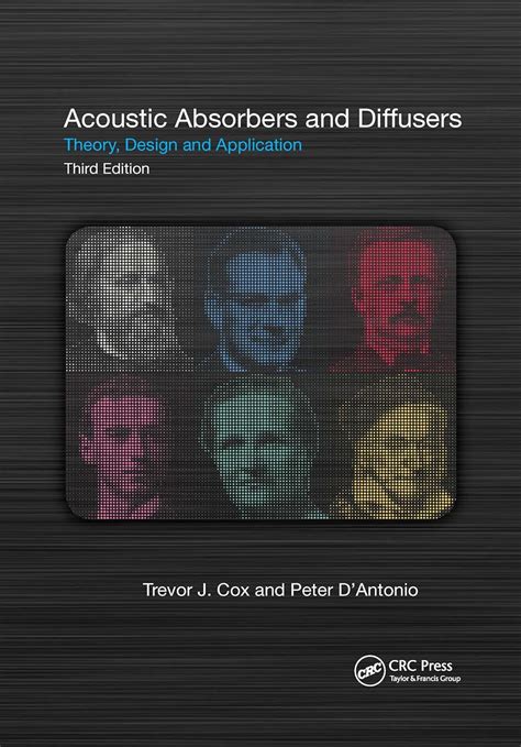 Acoustic Absorbers and Diffusers : Cox, Trevor, D’Antonio, Peter ...