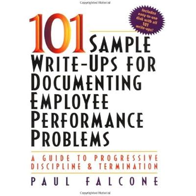Buy 101 Sample Write-Ups for Documenting Employee Performance Problems ...