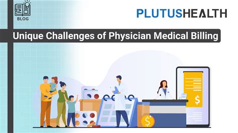 Unique Obstacles Of Physician Medical Billing | Plutus Health Inc