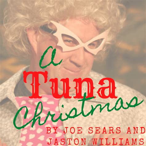 "A Tuna Christmas" Unwraps at The Electric Theater! - The Independent ...