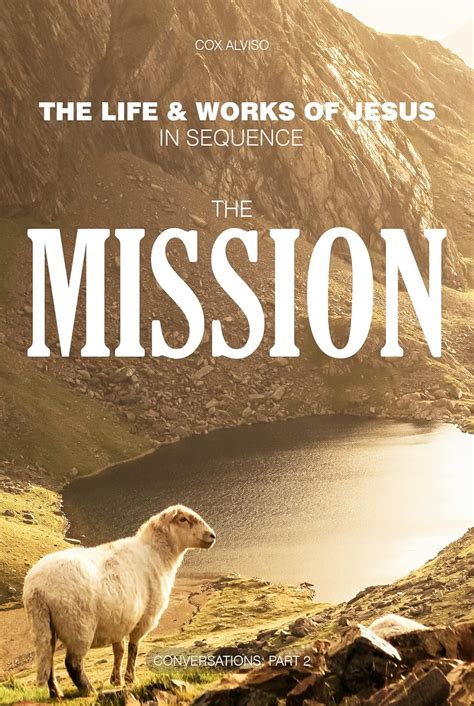 The Mission: The Life & Works of Jesus in Sequence - Part 2 eBook ...