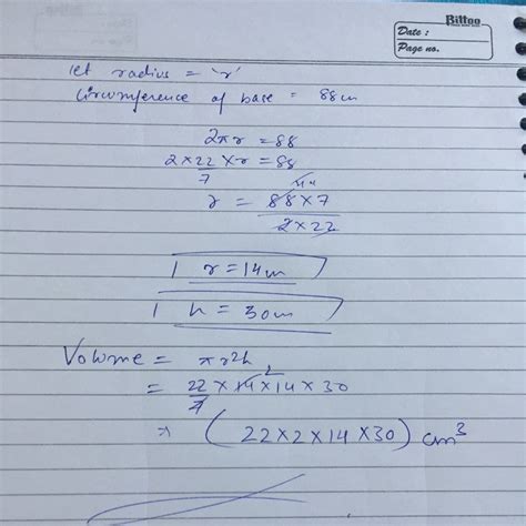 The circumference of the base of a cylinder is 88 cm and its height is ...