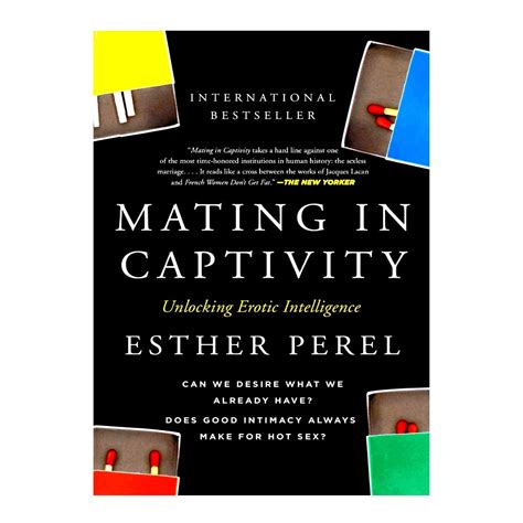 Jual Mating in Captivity Reconciling the Erotic + the Domestic - Esther ...