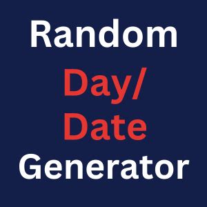 Image result for Random Day Generator