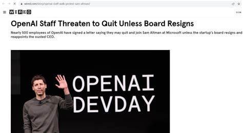 WIRED：OpenAI近500名员工威胁辞职，考虑跟随Altman加入微软 - 大咖网