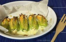 fiori di zucchina ripieni al forno fiori di zucchina ripieni al forno i like cooking fiori di zucchina ripieni al forno fiori di zucchina ripieni al forno i like cooking