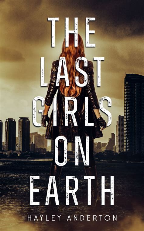 The Last Girls on Earth by Hayley Anderton | Goodreads