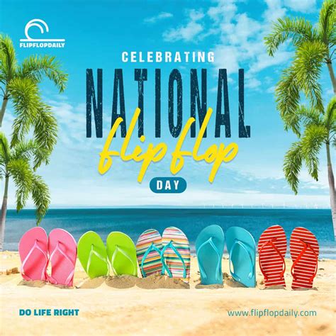 Celebrating National Flip Flop Day