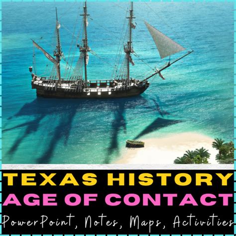 Texas History Age of Contact Exploration PowerPoint, Notes, and ...
