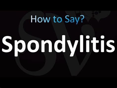How to Pronounce Spondylitis (correctly!) - YouTube