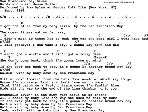 Bob Dylan song - San Francisco Bay Blues, lyrics and chords