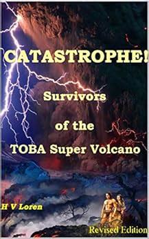 CATASTROPHE: Survivors of the TOBA Super Volcano (Illoreaen Saga Book 1 ...