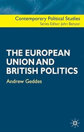 Buy The European Union and British Politics (Contemporary Political ...