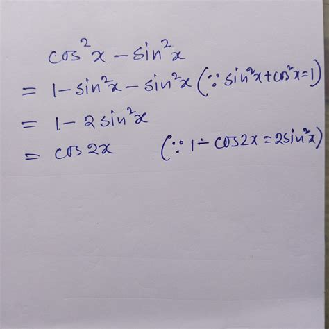 Prove cos^2x-sin^2x=cos2x - Brainly.in
