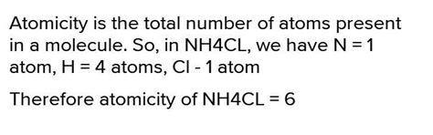 Write the atomicity of NH4Cl - Brainly.in