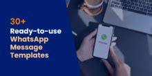 30+ Ready-To-Use WhatsApp Message Templates For 2026
