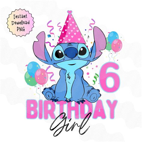 Stitch 6th Birthday PNG, Birthday Girl Stitch Digital Image, Lilo and ...