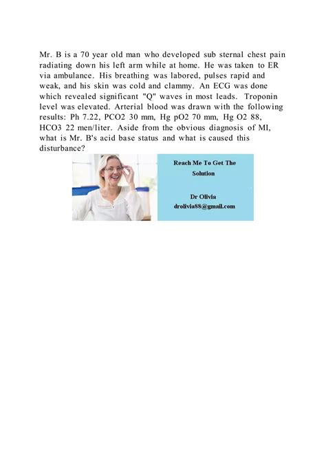 Mr. B is a 70 year old man who developed sub sternal chest pain radi | DOCX