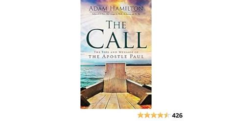 The Call: The Life and Message of the Apostle Paul, 59 E Mound St ...