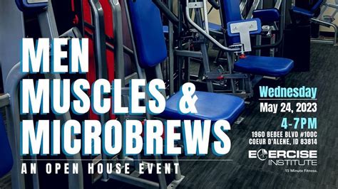 Men, Muscles & Microbrews , Exercise Institute, Rathdrum, May 24 2023 ...