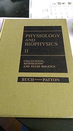 Circulation, Respiration and Balance (v. 2) (Physiology and Biophysics ...