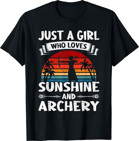 Just A Girls Who Loves Archery Archers Bowhunter Cotton T-Shirt ...