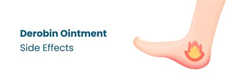 Derobin Ointment: Side Effects and Substitutes