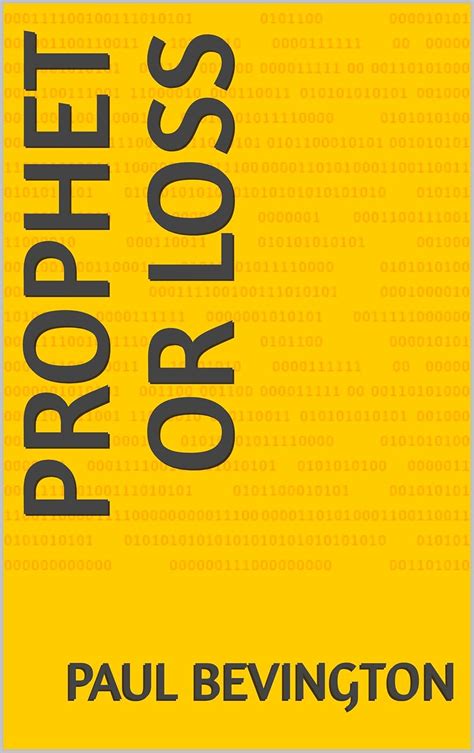 Prophet or Loss eBook : Bevington, paul: Amazon.in: Kindle Store