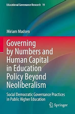 Buy Governing by Numbers and Human Capital in Education Policy Beyond ...