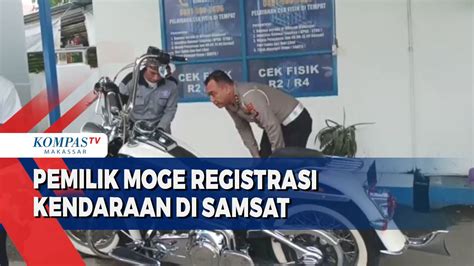 Pemilik Moge Registrasi Kendaraan di Samsat - Kompas TV