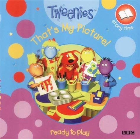Buy Tweenies- That's my Picture!(Pb) (Tweenies S.) Book Online at Low ...