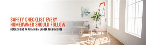 Safety Checklist Homeowner Follow Before Using an Aluminium Ladder for ...