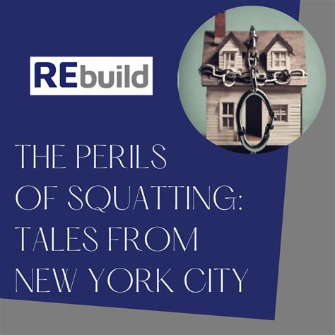 The Perils of Squatting: Tales from New York City - Rebuild