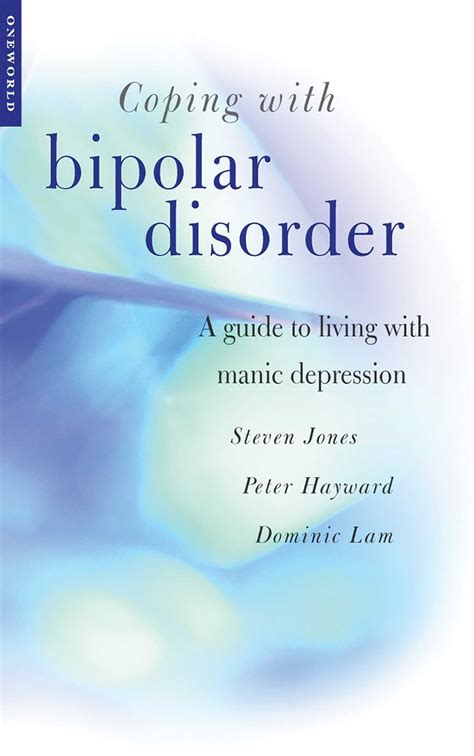 Coping with Bipolar Disorder eBook by Steven Jones, Peter Haywood ...