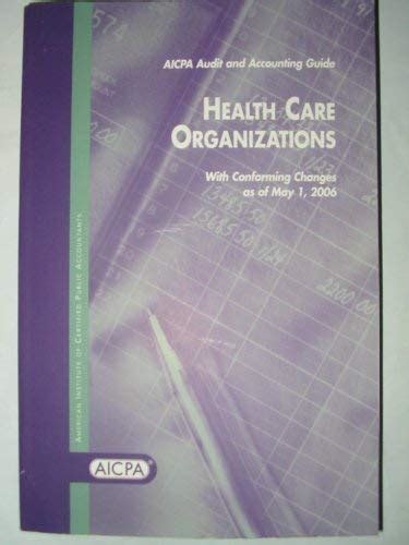 Health Care Organizations With Conforming Changes as of May 1, 2006 ...