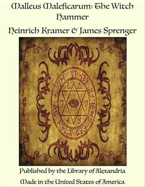 Malleus Maleficarum - Kindle edition by Kramer, Heinrich, Sprenger ...