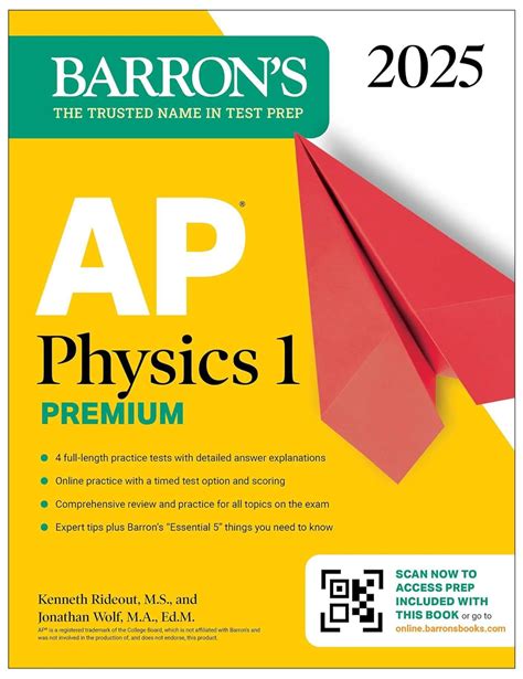 AP Physics 1 Premium, 2025: Prep Book with 4 Practice Tests ...