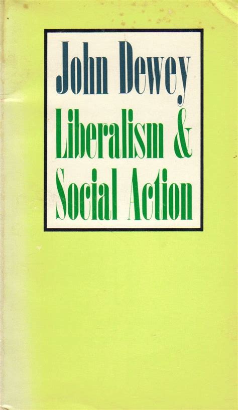 Liberalism Social : Dewey, John: Amazon.in: Books