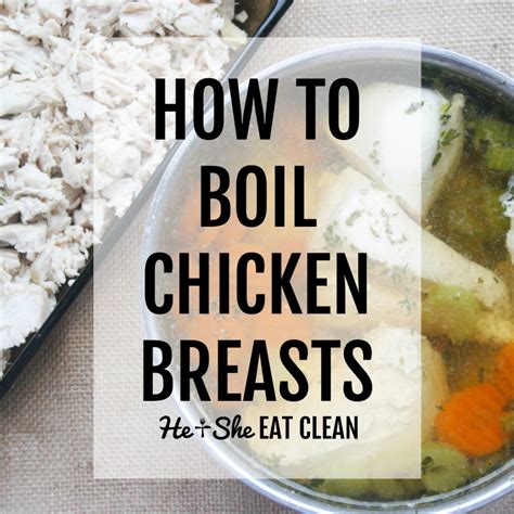 How Long Do You Need To Boil Chicken Breast at Cathy Remington blog
