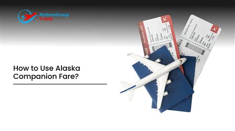 How to use Alaska Companion Fare?