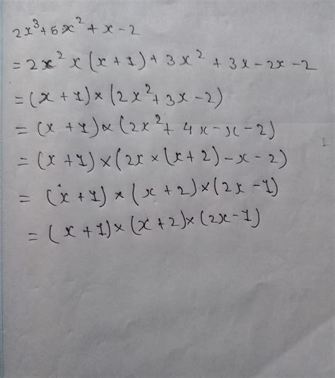 factorise : 2x^3 + 5x^2 + x - 2 - Brainly.in