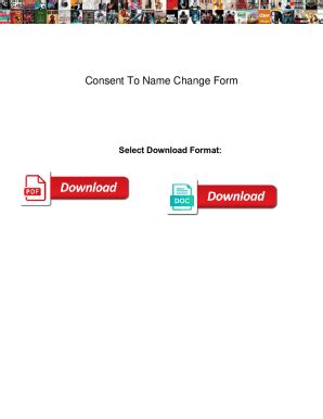 Fillable Online Consent To Name Change Form. Consent To Name Change ...