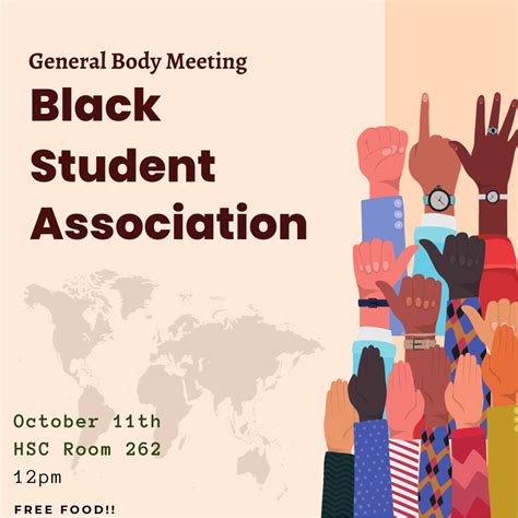 BLACK STUDENT ASSOCIATION OCTOBER GENERAL BODY MEETING - Students