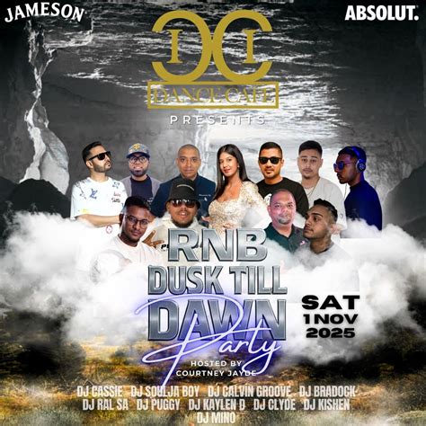 Dance Cafes Dusk Till Dawn R&B Party Hosted By Courtney Jayde, 33 North ...