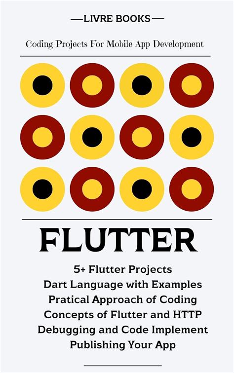 Buy FLUTTER A Complete Book for Mobile App Development Book is Based on ...