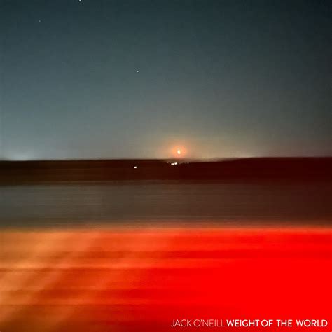 Jack O’Neill - “Weight of the World” [Song Review] - V13.net