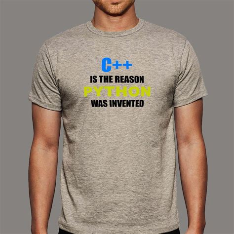 C++ Is The Reason Python Was Invented Funny Programming T-Shirt For Me ...